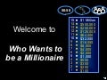 Who wants to be millioinaire