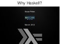 Why Haskell