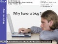 Why Have A Blog