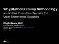 Why Methods Trump Methodology