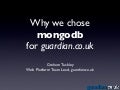 Why we chose mongodb for guardian.co.uk