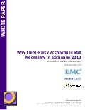 Whitepaper : Why Third-Party Archiving is Still Necessary in Exchange 2010 