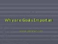 Why are goals important|sajeev nair | business coach| business coaching| business consultant| entrepreneurship| indian authors|  life coach, life coaching| motivational books| motivational speaker,| nlp