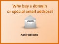 Why buy a domain or special email