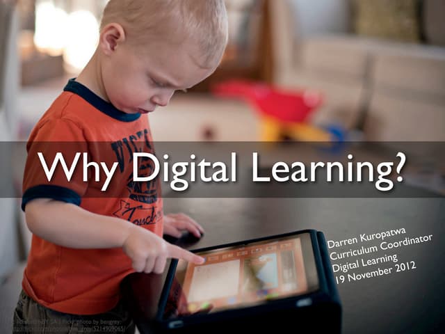 Why Digital Learning?