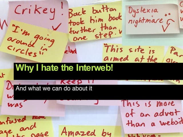 Why I Hate The Interweb - Kath Moonan at Scripting Enabled
