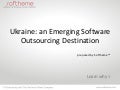 Ukraine: an Emerging Software Outsourcing Destination