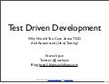 Why Test Driven Development?