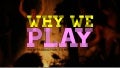 Why We Play - An introduction to Nordic Larp