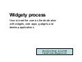 Widgety Process: Users are the destination now