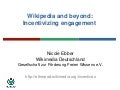 Wikipedia and beyond: Incentivizing engagement 