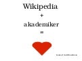 Wikipedia en plats för forskare