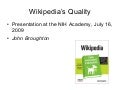 Wikipedia’s Quality - Presentation at NIH - July 2009