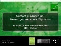 Semantic Search on Heterogeneous Wiki Systems - wikisym2010