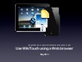 Use WikiTouch from your computer's web browser