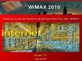 Building Successful Wireless Broadband Services with WiMAX