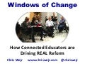 Windows of Change: How Connected Educators Are Driving Real Reform