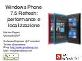 Windows Phone 7.5 Refresh: Performance e localizzazione