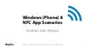 Windows (Phone) 8 NFC App Scenarios