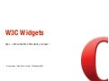 W3C Widgets: Apps made with Web Standards