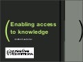 Creative Commons: Enabling Access to Knowledge