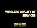 Wireless quality of services