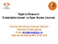 Right to Research Subscription-based  vs Open Access Journals