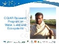 CGIAR Research Program on Water, Land and Ecosystems