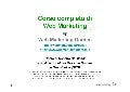 Corso completo di web marketing (1108 slides), di Roberto Ghislandi con contributi di Massimo Carraro e Sean Carlos (SEO).