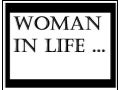 Woman In Life