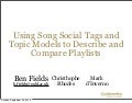Using tags and topic models to describe and compare playlists