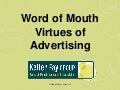 Word of Mouth Virtues | Television Advertising