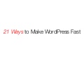 21 Ways to Make WordPress 
