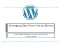 WordCampGR 2012: Developing Child-Theme Friendly Themes