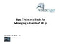 How to Write a Bunch o&rsquo; Blogs