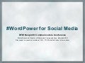 #WordPower for Social Media