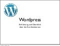 Wordpress - Einführung und Überblick über die Kernfunktionen