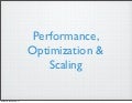 WordPress: Performance Optimization and Scaling - WordCamp Las Vegas 2011