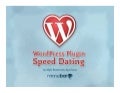 Word press plugins speed datingWordPress Plugin Speed Dating 
