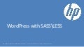 Using SASS in the WordPress environment - Ran Bar Zik