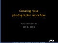Creating your own photographic workflow