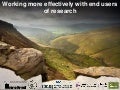 Working with end users of research