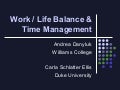 Work life balance and time management