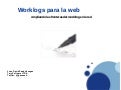 Worklogs Para La Web - Ampliando las fronteras del Modding en la red