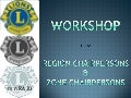 Lions Workshop for RCs and ZCs
