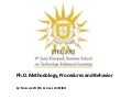 Ph.D. Methodology, Procedures and Behaviour