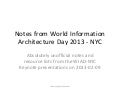 World Information Architecture-Day-NYC-2013-Notes-on-Keynotes