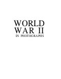 World.War.Ii.In.Photographs