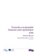 Towards a sustainable business and exploitation plan. Interim Report