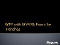 WPF with MVVM: From the Trenches